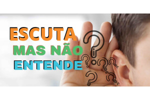 Transtorno do Processamento Auditivo Central – TPAC